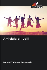 Amicizia e livelli