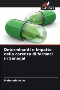Determinanti e impatto della carenza di farmaci in Senegal