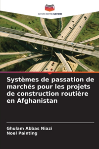 Systèmes de passation de marchés pour les projets de construction routière en Afghanistan