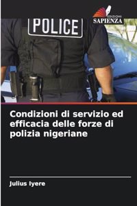 Condizioni di servizio ed efficacia delle forze di polizia nigeriane