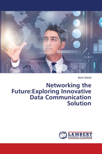 Networking the Future
