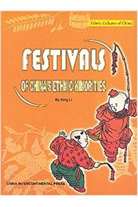 Festivals of Chinas Ethnic Minorities