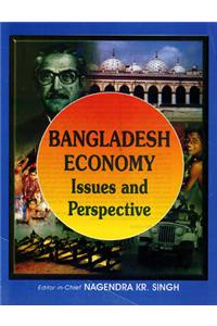 Bangladesh Economy: Issues and Perspective