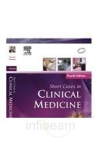 Short Cases In Clinical Medicine, 4/e