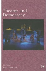 Theatre and Democracy