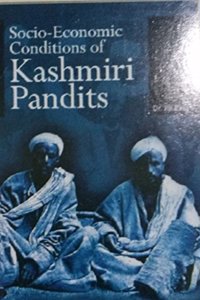 Socio Economic Conditions Of Kashmiri Pandits
