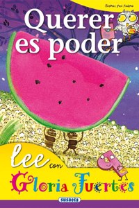 Querer es poder/ Lee con Gloria Fuertes