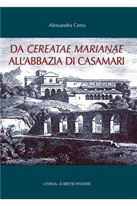 Da Cereatae Marianae All'abbazia Di Casamari