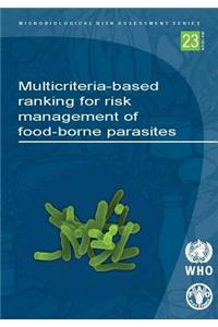 Multicriteria-Based Ranking for Risk Management of Food-Borne Parasites