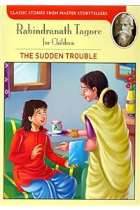 The Sudden Trouble