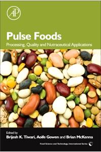 Pulse Foods: Processing Quality and Nutraceutical Applications