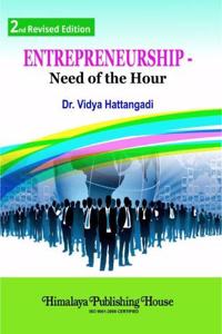 Entrepreneurship Need of the Hour 2nd revised edn