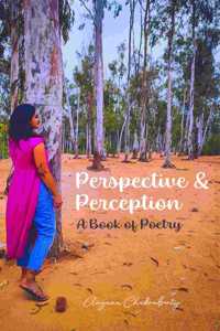 Perspective and Perception - A Book of Poetry