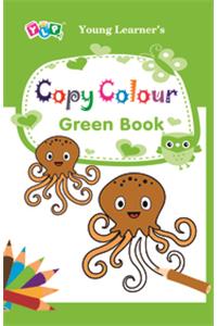 Young Learners Copy Colour - Green Book