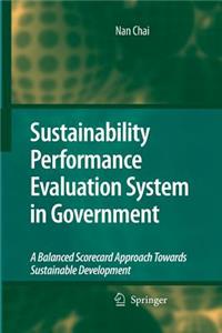 Sustainability Performance Evaluation System in Government