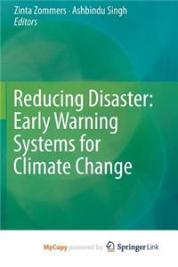 Reducing Disaster