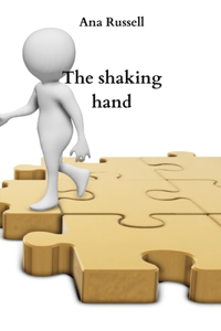 The shaking hand