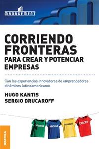 Corriendo Fronteras Para Crear y Potenciar Empresas