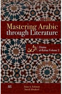 Mastering Arabic Through Literature