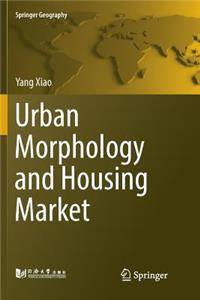 Urban Morphology and Housing Market