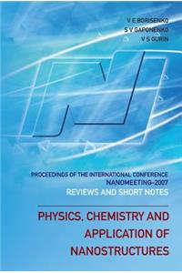 Physics, Chemistry And Application Of Nanostructures: Reviews And Short Notes To Nanomeeting 2007 - Proceedings Of The International Conference On Nanomeeting 2007