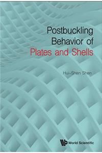 Postbuckling Behavior of Plates and Shells