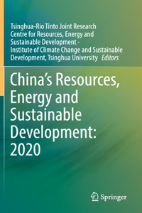 China's Resources, Energy and Sustainable Development: 2020