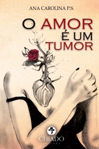 O amor é um tumor