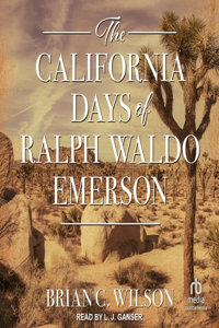 California Days of Ralph Waldo Emerson