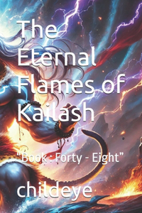 The Eternal Flames of Kailash