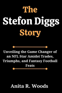 Stefon Diggs Story