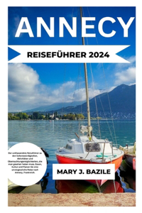 Annecy Reiseführer 2024
