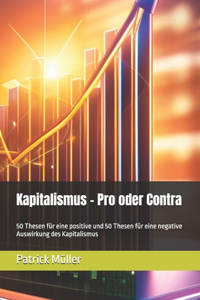Kapitalismus - Pro oder Contra