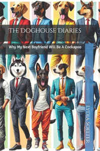 The Doghouse Diaries