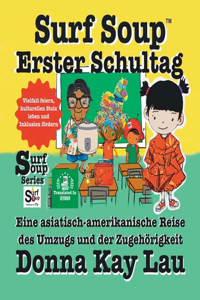 Surf Soup Erster Schultag