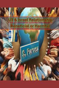 US & Israel Relationship Beneficial or Harmful