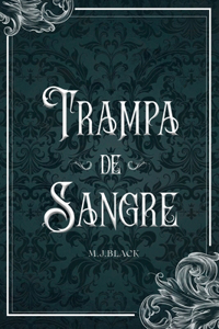 Trampa de Sangre