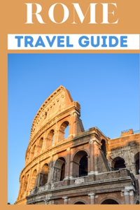 Rome Travel Guide