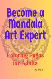 Become a Mandala Art Expert
