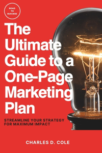 Ultimate Guide to a One-Page Marketing Plan