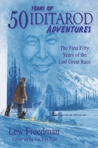 50 Years of Iditarod Adventures