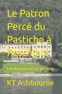 Patron Percé du Pastiche à Peschiera