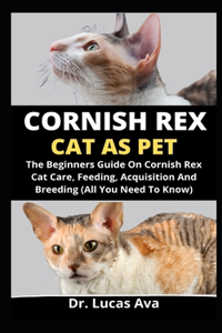Cornish Rex Cat As Pet