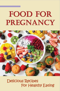 Food For Pregnancy