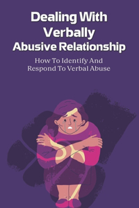 Dealing With Verbally Abusive Relationship