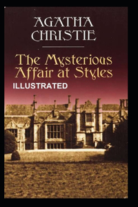 The Mysterious Affair at Styles Illustrated