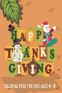 Happy Thanksgiving Coloring Book for Kids Ages 4-8