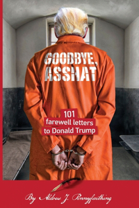 Goodbye, Asshat