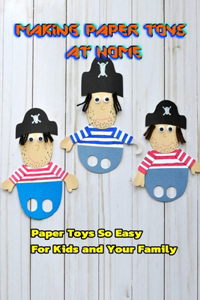 Making Paper Toys at Home