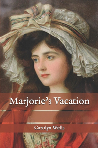 Marjorie's Vacation